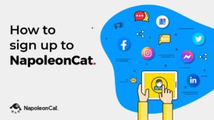How to sign up to NapoleonCat & connect your social profiles